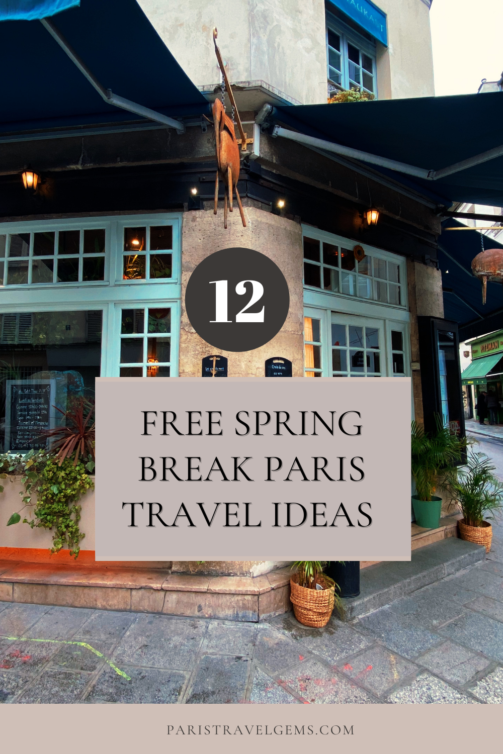 12 Free Spring Break Paris Travel Ideas