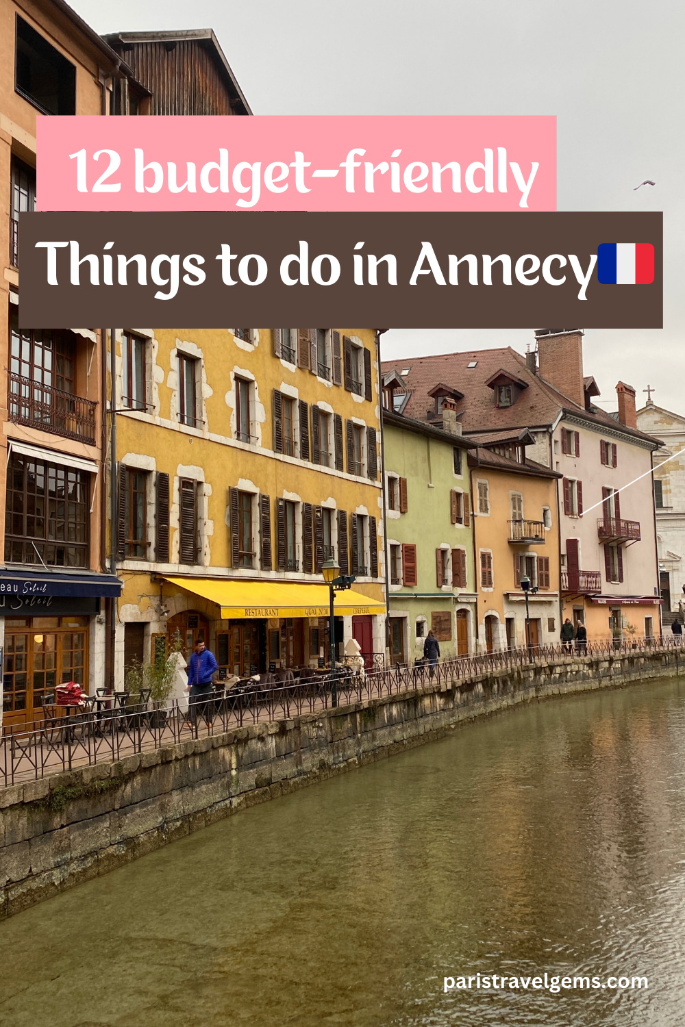 12 Budget-Friendly Things To Do In Annecy