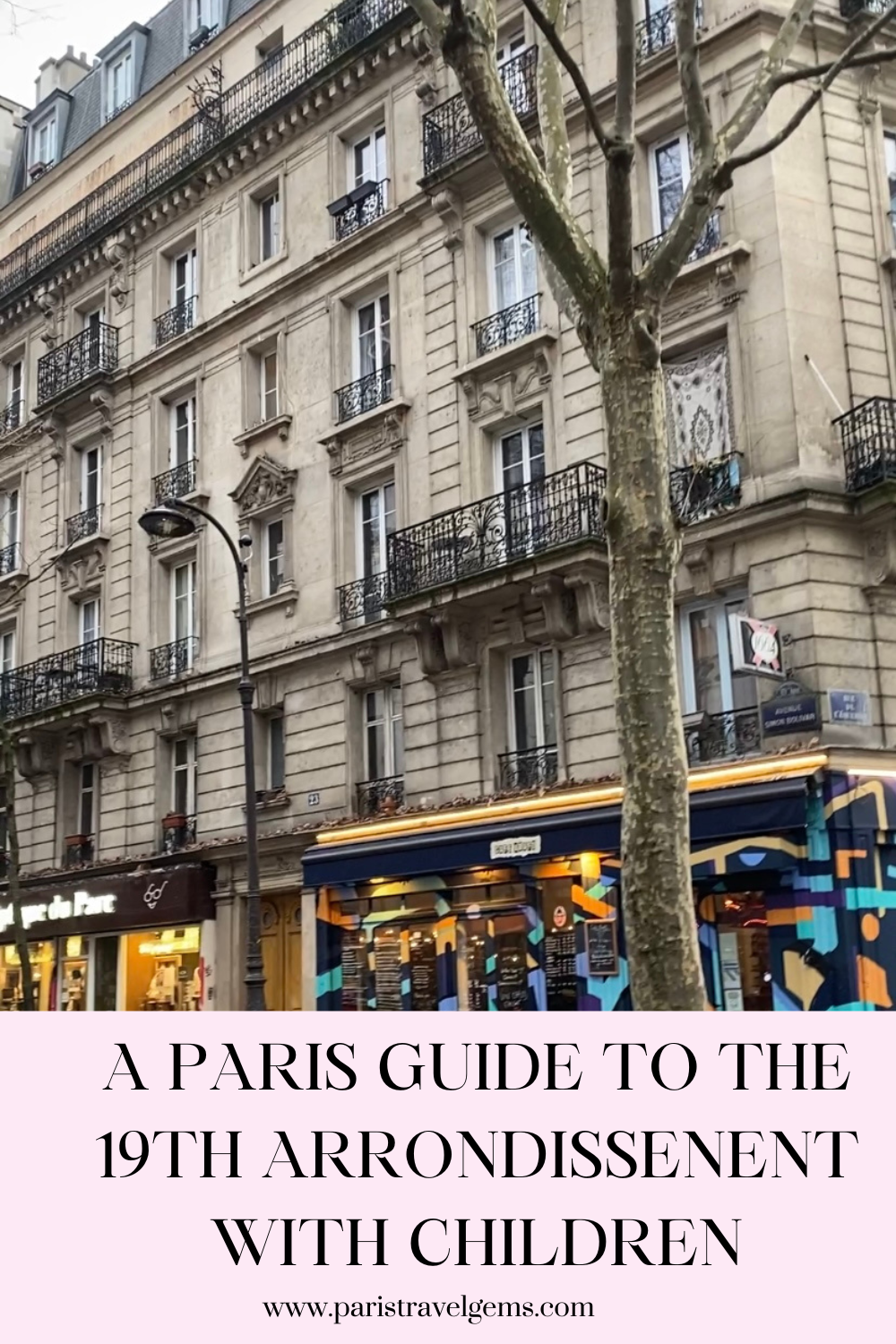 A Paris guide to the 19th arrondissement with children