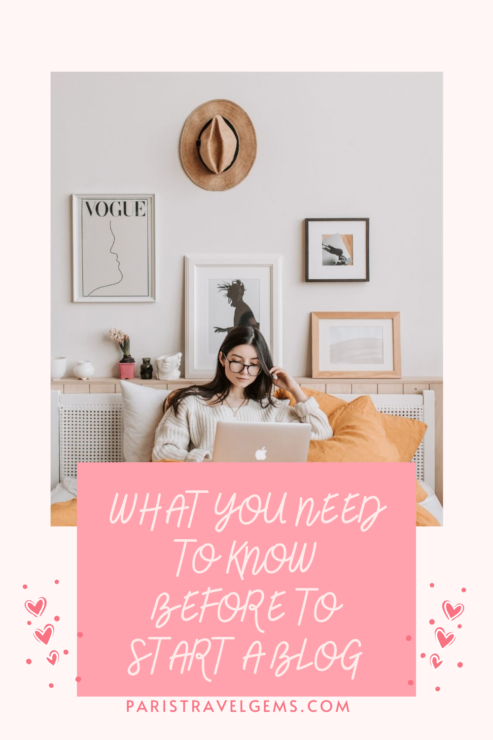 What you need to know before to start a blog