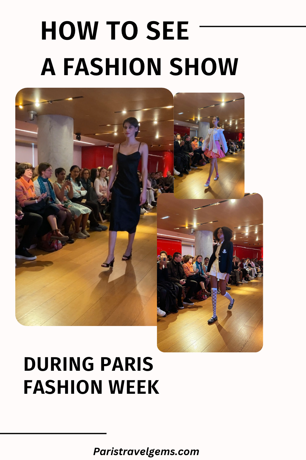 How To See a Fashion Show During Paris Fashion Week