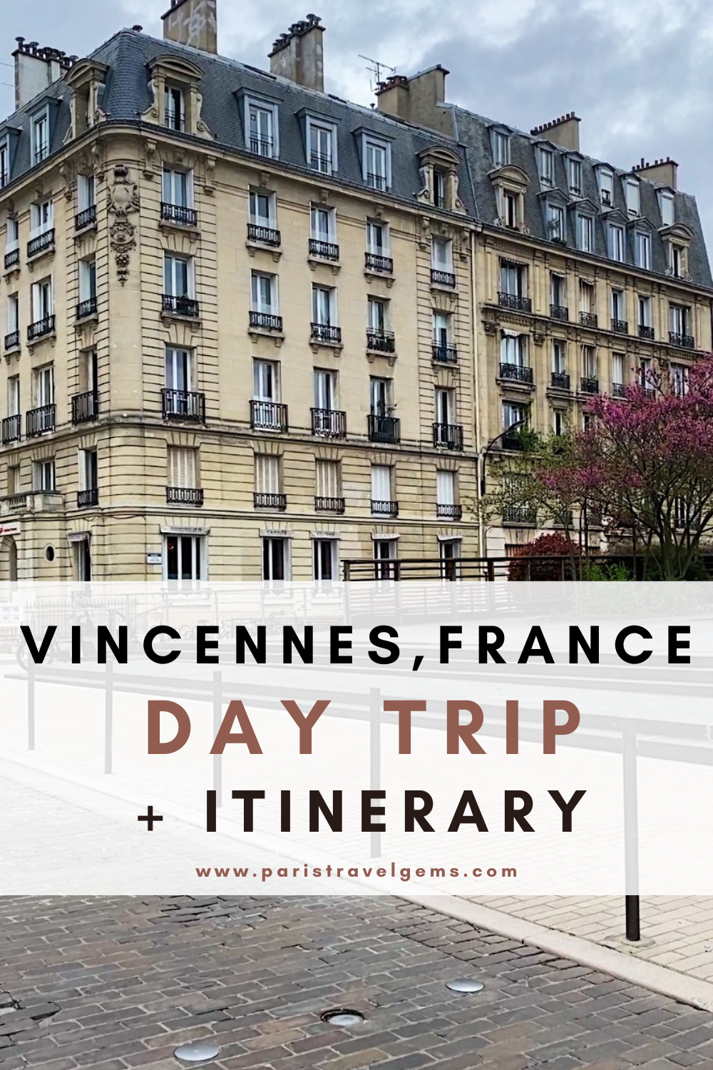 Vincennes: Beautiful sights and Hidden Treasures