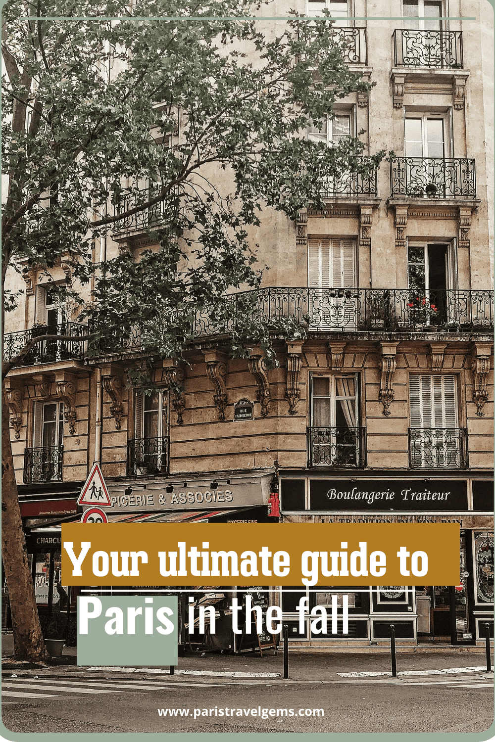 Your Ultimate Guide to Paris in the Fall